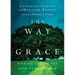The Way of Grace: Finding God on the Path of Surrender