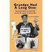 Grandpa Had a Long One: Personal Notes on the Life, Career & Legacy of Benny Bell (hardback)