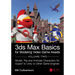 3ds Max Basics for Modeling Video Game Assets: Volume 2: Model, Rig and Animate Characters for Export to Unity or Other Game Engines