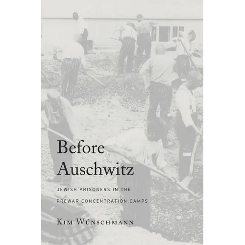 Before Auschwitz