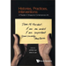 Histories, Practices, Interventions