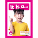 It Is A...