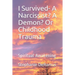 I Survived- A Narcissist? A Demon? Or Childhood Trauma: Spiritual Awakening
