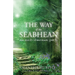 The Way of the Seabhean: An Irish Shamanic Path