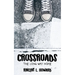 Crossroads: The Long Way Home