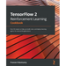 TensorFlow 2 Reinforcement Learning Cookbook: Over 50 recipes to help you build, train, and deploy learning agents for real-world applications