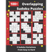 100+ Overlapping Sudoku Puzzles: 9 Different Sudoku Variants from Easy to Hard