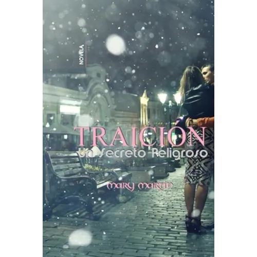 Traición - Un Secreto Peligroso