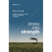 Stress Into Strength: Resilience Routines for Warriors, Wimps, and Everyone in Between