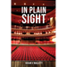 In Plain Sight: 2022: A narrative of an extraordinary year