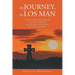 My Journey, My Los Man