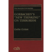 Gorbachev's New Thinking on Terrorism