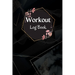 Workout Record Book: Workout Log Book & Training Journal for Women, Exercise Notebook and Fitness Journal, Gym Planner for Personal Trainin