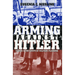 Arming Against Hitler: France and the Limits of Military Planning