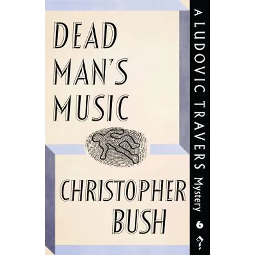 Dead Man's Music: A Ludovic Travers Mystery