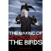 The Making of Hitchcock's the Birds