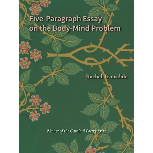 Five-Paragraph Essay on the Body-Mind Problem
