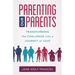 Parenting Our Parents: Transforming the Challenge Into a Journey of Love