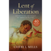 Lent of Liberation