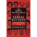 The World Encyclopedia Of Serial Killers: Volume Four T-Z