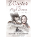Winter in the High Sierra: A Love Story