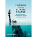 Thinking Through Climate Change: A Philosophy of Energy in the Anthropocene