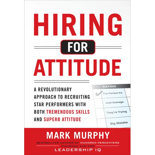 Hiring for Attitude (Pb)