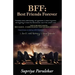 Bff: Best Friends Forever