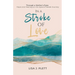 In a Stroke of Love: Through a Mother's Eyes: Hope and Healing on the Special Needs Journey