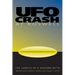 UFO Crash at Roswell: The Genesis of a Modern Myth