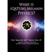 What is (Qatum) Melanin Physics?