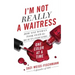 I'm Not Really a Waitress: How One Woman Took Over the Beauty Industry One Color at a Time