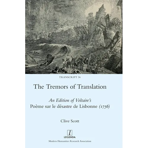 The Tremors of Translation: An Edition of Voltaire's Poème sur le désastre de Lisbonne (1756)