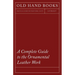 A Complete Guide to the Ornamental Leather Work
