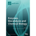 Enzymes, Biocatalysis and Chemical Biology