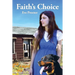 Faith's Choice