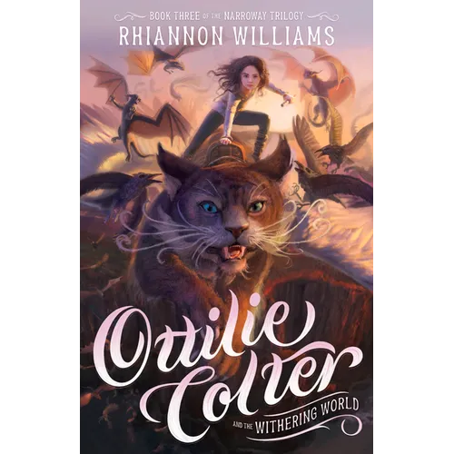 Ottilie Colter and the Withering World: Volume 3