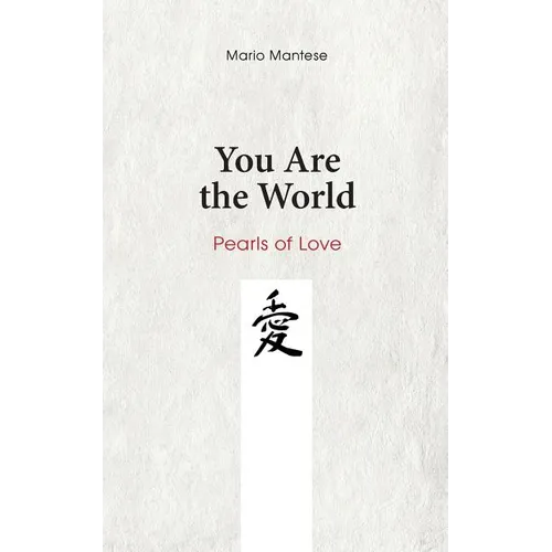 You Are the World: Pearls of Love