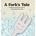 A Fork's Tale