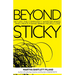 Beyond Sticky: Get Off the Commodity Hamster Wheel and Create a Bank Brand People Love