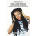 The Locks Hair Care Manual: A Step By Step Guide For Maintaining Dreadlocks, Sister Locks, And Free Form Locks