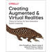 Creating Augmented and Virtual Realities: Theory and Practice for Next-Generation Spatial Computing