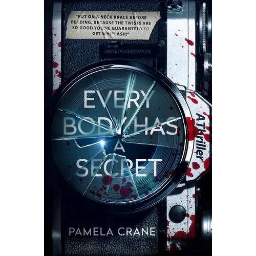 Every Body Has a Secret: A Psychological Thriller