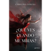 ¿Qué Ves Cuando Me Miras? / What Do You See When You Look at Me?