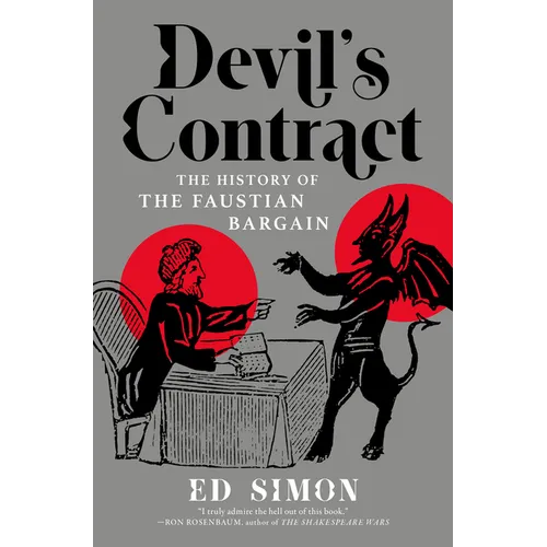 Devil's Contract: The History of the Faustian Bargain