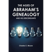 The Ages of Abraham's Genealogy and His Descendants