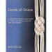 Cords Of Grace: A Faith-Based Support Group Guide for Those with Memory Loss and Their Care Partners