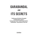 Garabandal and Its Secrets: The Warning and the Miracle of Garabandal, Like Nothing Before in History