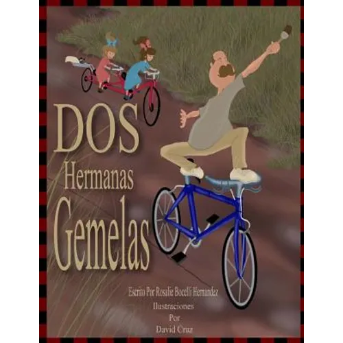Dos Hermanas Gemelas: Basado en personajes reales, version en espanol