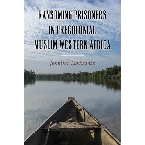 Ransoming Prisoners in Precolonial Muslim Western Africa